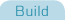 Build